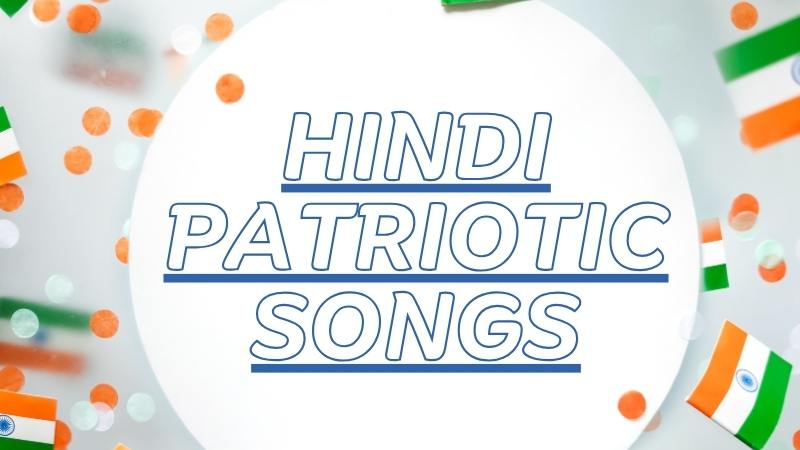 Hindi Patriotic Songs