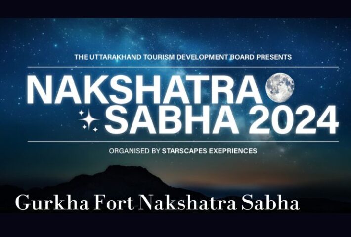 Gurkha Fort Nakshatra Sabha March 2025