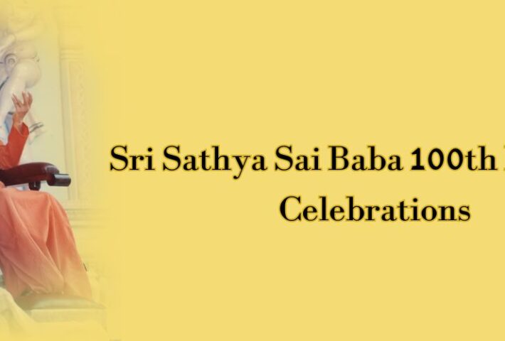 Sri Sathya Sai Baba’s 100th Birthday Celebrations